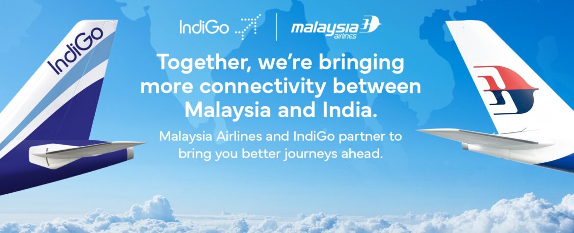 Expanding Connectivity: Malaysia Airlines and IndiGo Sign MoU