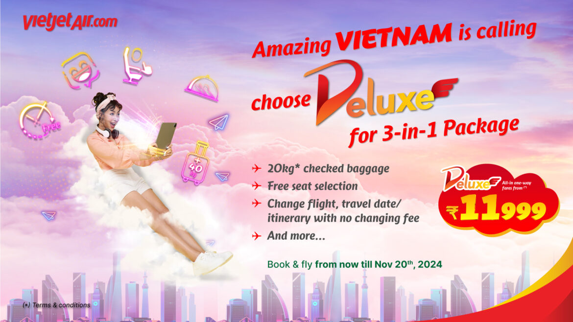 Fly High with Vietjet: Enjoy 60 Days of Up to 50% Off Deluxe Fares and Exclusive Perks!