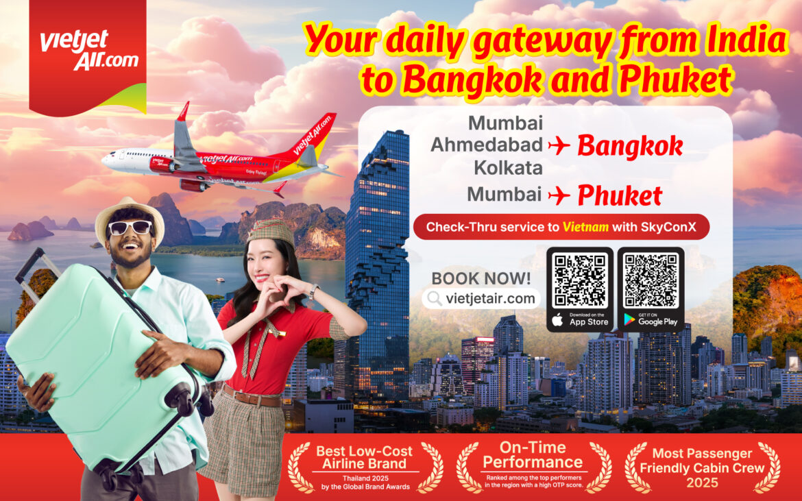 Vietjet Thailand Builds Strong India–Thailand Connectivity Backed by Award-Winning Service
