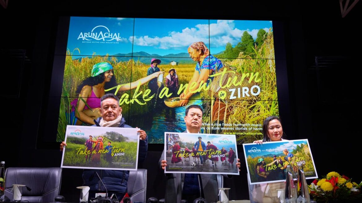 Arunachal Pradesh Tourism Launches ‘Take a New Turn in Arunachal’, Unveiling a Next-Generation Narrative for India’s Frontier of Discovery