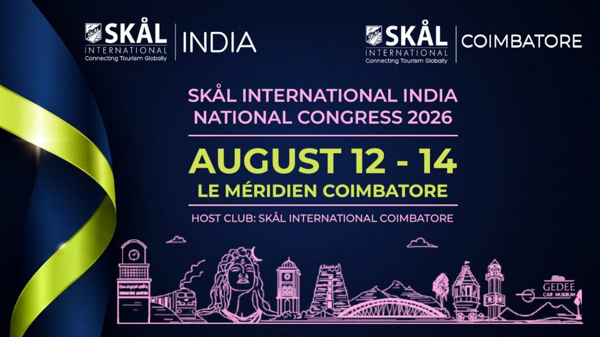 Skål International India announces dates for Skål India National Congress 2026 in Coimbatore