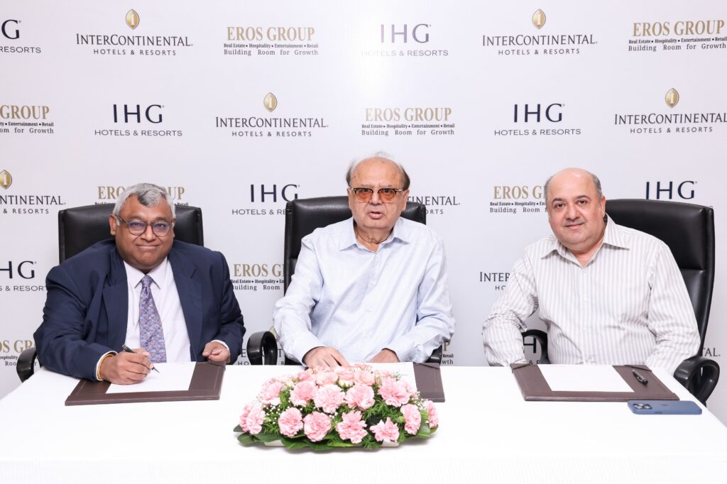 IHG Hotels & Resorts to bring luxury hospitality to the heart of Delhi with the signing of InterContinental Eros New Delhi Nehru Place