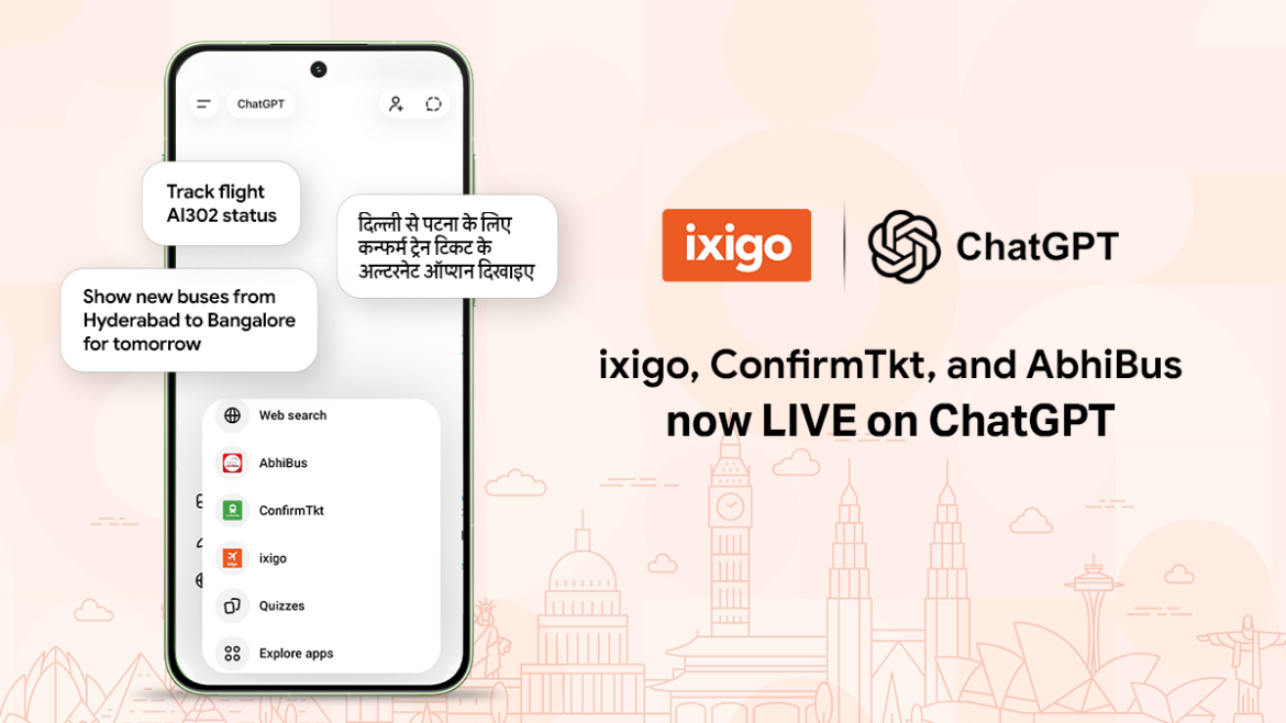 ixigo Launches Native Travel Apps on ChatGPT; Brings Conversational Travel Planning Across Flights, Trains, Buses and Hotels