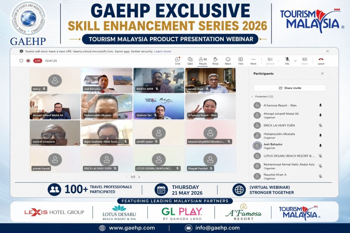 GAEHP and Tourism Malaysia Host Exclusive Skill Enhancement Webinar for 100+ Travel Professionals