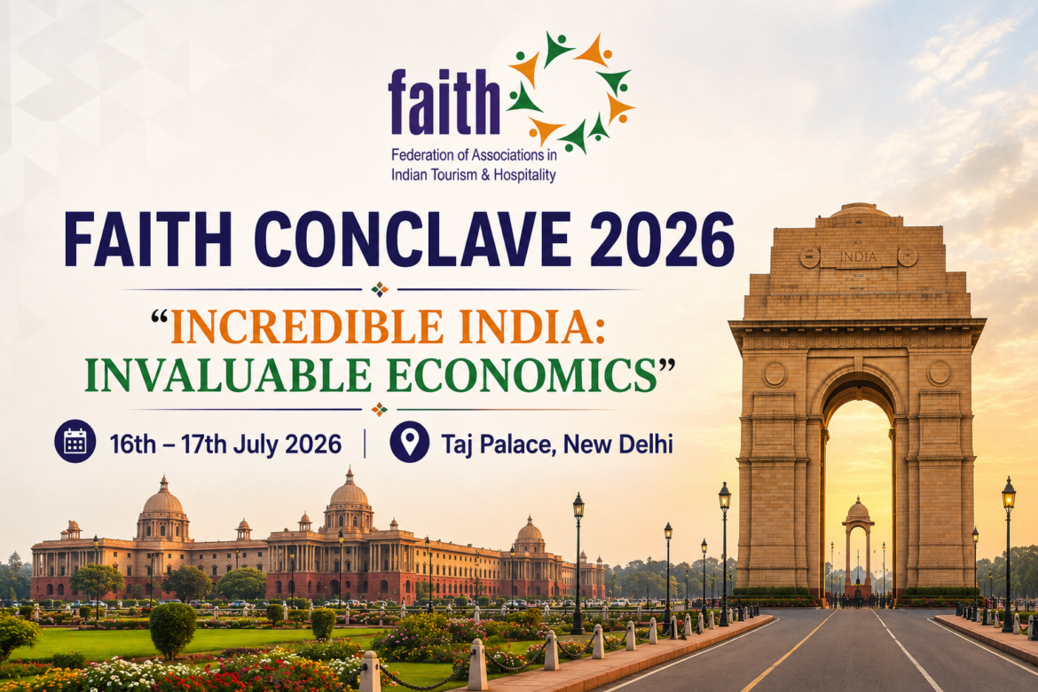 FAITH Conclave 2026 to Spotlight Tourism as a Catalyst for India's Economic Growth