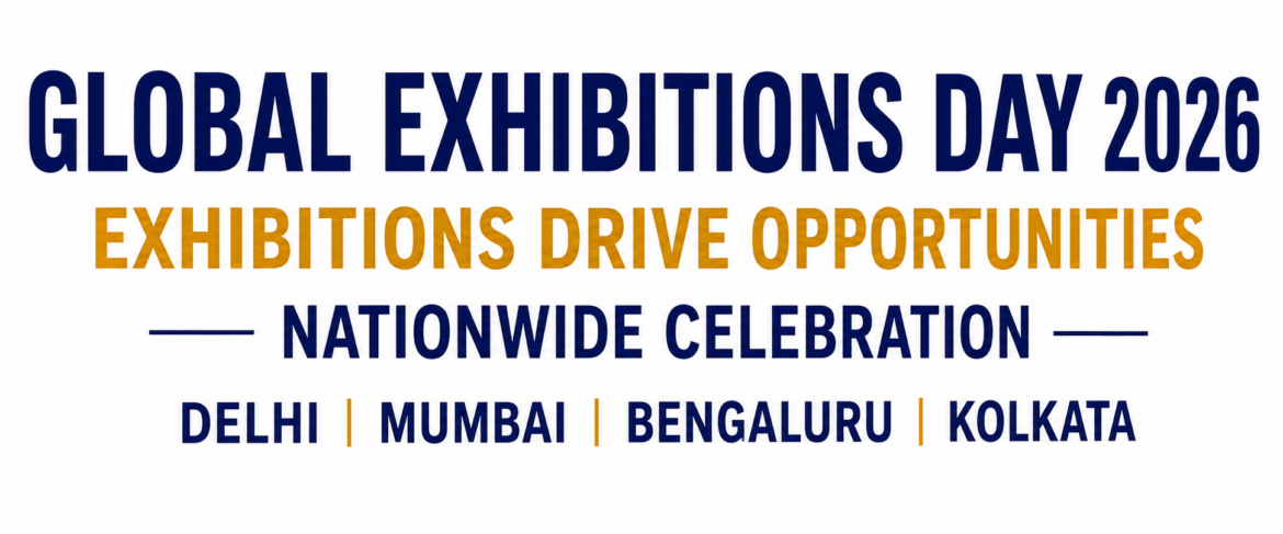 IEIA Celebrates Global Exhibitions Day 2026 Through a Historic Multi-City National Relay Across Delhi, Mumbai, Bengaluru and Kolkata